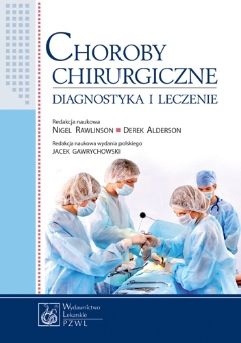 Choroby chirurgiczne. Diagnoza i leczenie