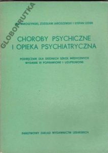 Choroby psychiczne i opieka psychiatryczna - Jan Jaroszyński