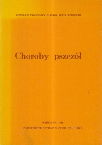 Choroby pszczół - Zdzisław Gliński, Jerzy Rzedzicki