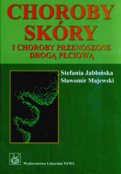 Choroby skóry i choroby przenoszone drogą płciową - Stefania Jabłońska, Sławomir Majewski