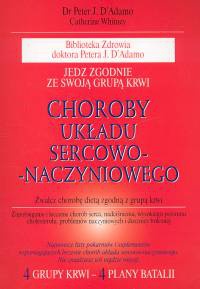 Choroby układu sercowo-naczyniowego - Catherine Whitney, Peter J. D'Adamo