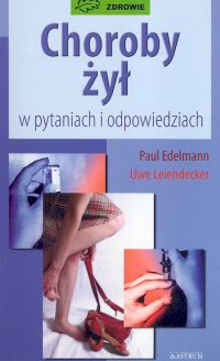 Choroby żył - Edelmann Paul,  Leiendecker Uwe