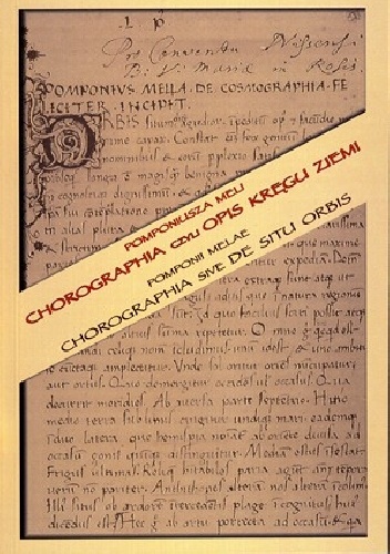 Chorografia czyli Opis kręgu ziemi - Pomponiusz Mela