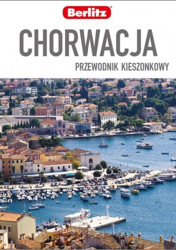 Chorwacja. Przewodnik kieszonkowy - Robin McKelvie