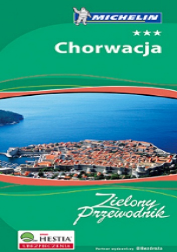 Chorwacja - Zielony Przewodnik + Atlas Europa Michelin Gratis - Pakiet - praca zbiorowa