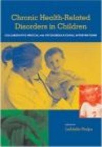 Chronic Health-related Disorders in Children - LeAdelle Phelps