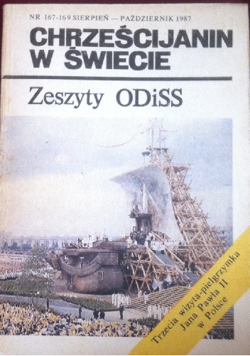 Chrześcijanin w świecie  nr 167-169 sierpień -październik 1987 - praca zbiorowa