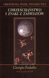 Chrześcijaństwo i znaki z zaświatów - Giorgio Fedalto
