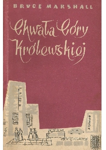 Chwała córy królewskiej - Bruce Marshall