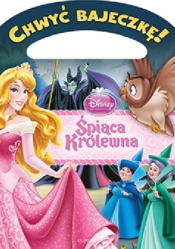 Chwyć bajeczkę! Śpiąca królewna - Walt Disney
