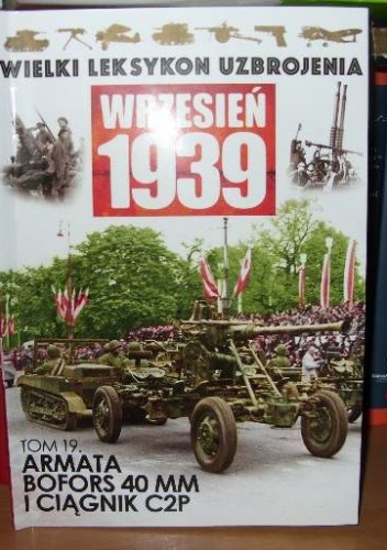 Ciągnik gąsienicowy C2P, 40 mm armata przeciwlotnicza Bofors wz. 1936 i 1938 - Paweł Rozdżestwieński