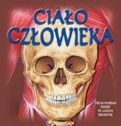Ciało człowieka. Trójwymiarowa podróż po ludzkim organiźmie - Sue Harris, Emily Hawkins