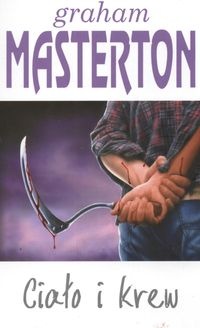Ciało i krew - Graham Masterton