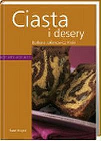 Ciasta i desery - Barbara Jakimowicz-Klein