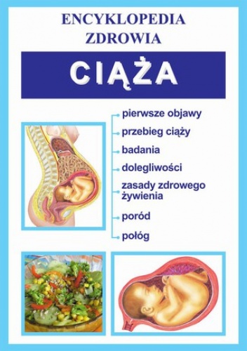 Ciąża. Encyklopedia zdrowia - praca zbiorowa