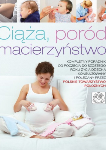 Ciąża, poród, macierzyństwo - Paolo Sarti, Giuseppe Sparnacci
