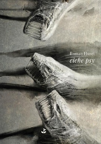 Ciche psy - Roman Honet
