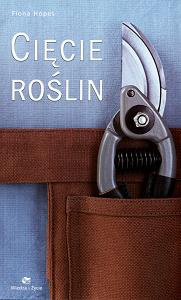 Cięcie roślin - Fiona Hopes