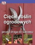 Cięcie roślin ogrodowych - Colin Crosbie