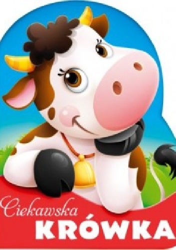 Ciekawska krówka - Urszula Kozłowska