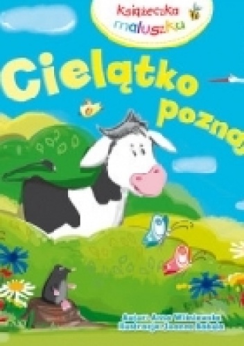 Cielątko poznaje świat - Anna Wiśniewska