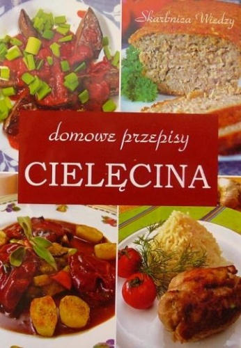 Cielęcina. Domowe przepisy