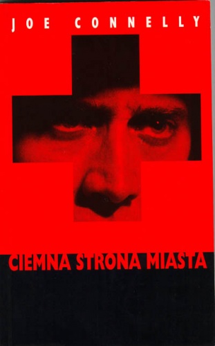 Ciemna strona miasta - Joe Connelly