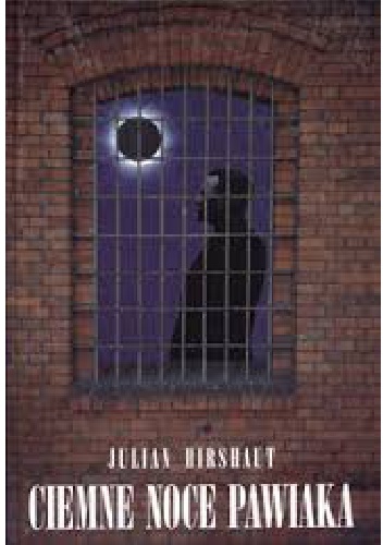 Ciemne noce Pawiaka - Julian Hirshaut
