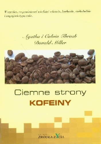 Ciemne strony kofeiny
