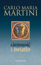Ciemność i światło - Carlo Maria Martini