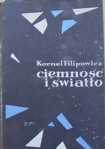 Ciemność i światło - Kornel Filipowicz