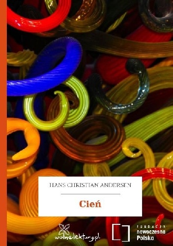 Cień - Hans Christian Andersen