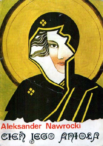 Cień jego anioła - Aleksander Nawrocki