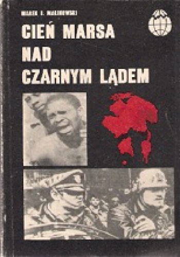Cień Marsa nad Czarnym Lądem - Marek J. Malinowski