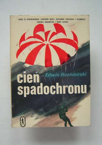 Cień spadochronu - Edwin Rozłubirski  "Gustaw"