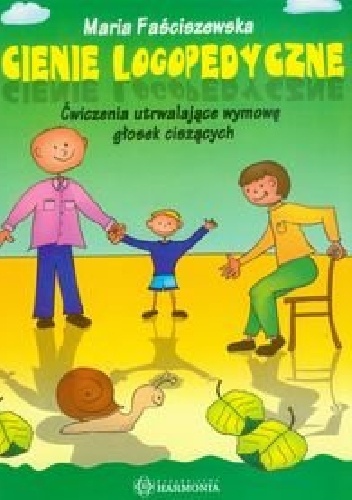 Cienie logopedyczne. Ćwiczenia utrwalające wymowę głosek ciszących - Maria Faściszewska