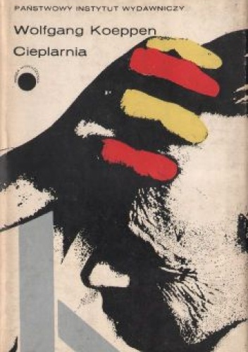 Cieplarnia - Wolfgang Koeppen