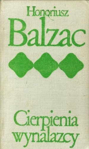 Cierpienia wynalazcy - Honoré de Balzac