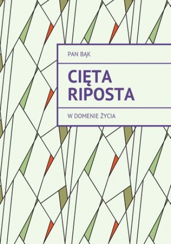 Cięta Riposta - Bąk Pan
