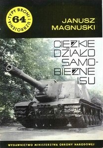 Ciężkie działo samobieżne ISU - Janusz Magnuski