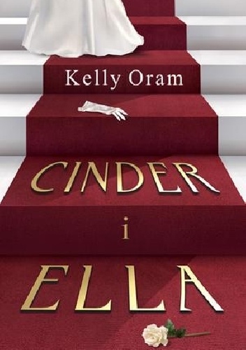 Cinder i Ella - Kelly Oram
