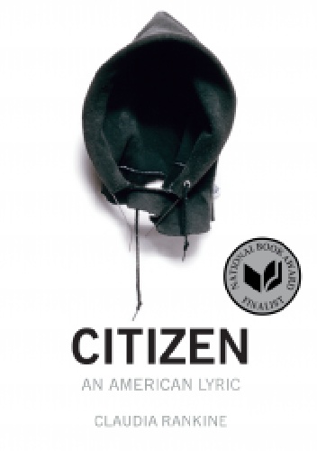 Citizen: an american lyrics - Claudia Rankine