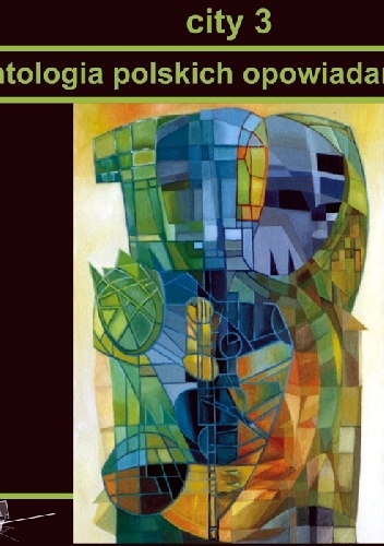 City 3. Antologia polskich opowiadań grozy