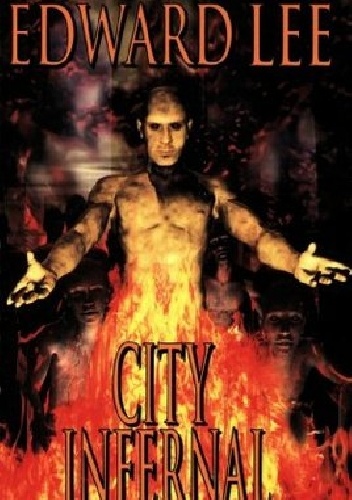 City Infernal - Edward Lee