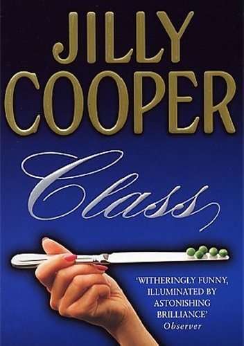 Class - Jilly Cooper