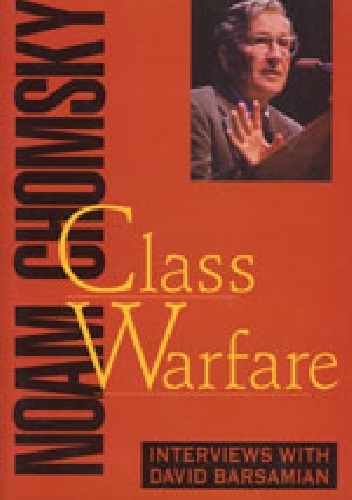 Class Warfare - Noam Chomsky