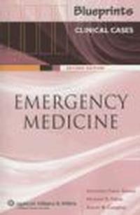 Clinical Cases in Emergency Medicine - M. Fibin