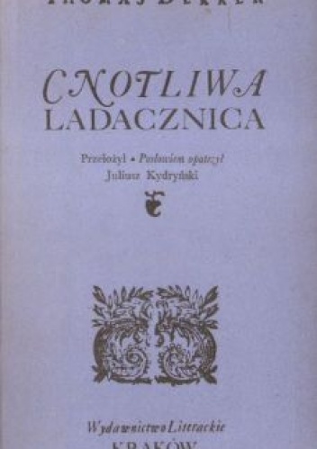 Cnotliwa ladacznica - Thomas Dekker