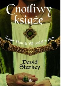 Cnotliwy książę - David Starkey