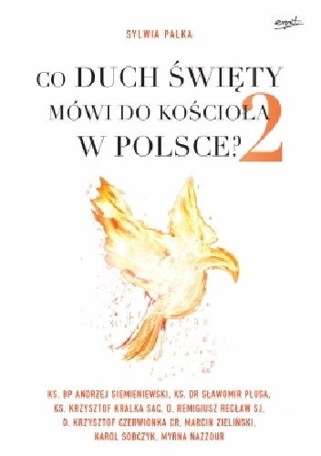 Co Duch Święty mówi do Kościoła w Polsce? 2 - Sylwia Palka